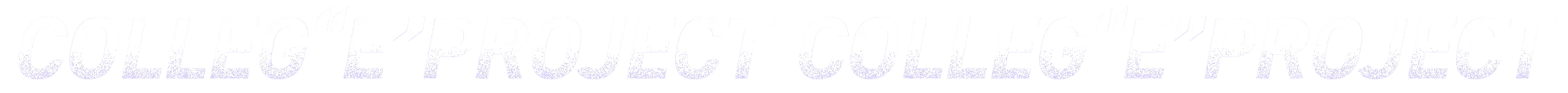 COLLEG ”E” PROJECT